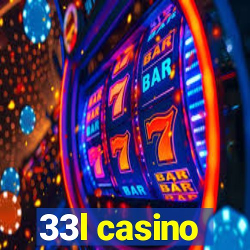 33l casino