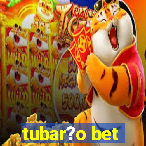 tubar?o bet