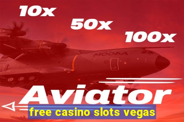 free casino slots vegas