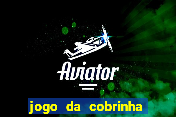 jogo da cobrinha que paga