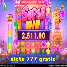 slots 777 gratis