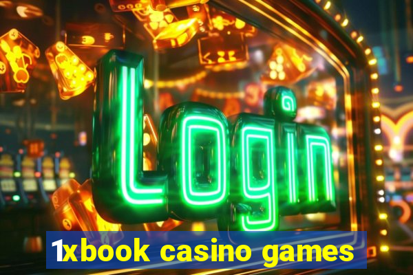 1xbook casino games