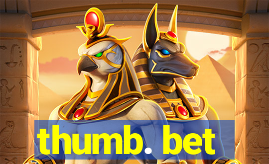 thumb. bet