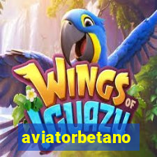 aviatorbetano