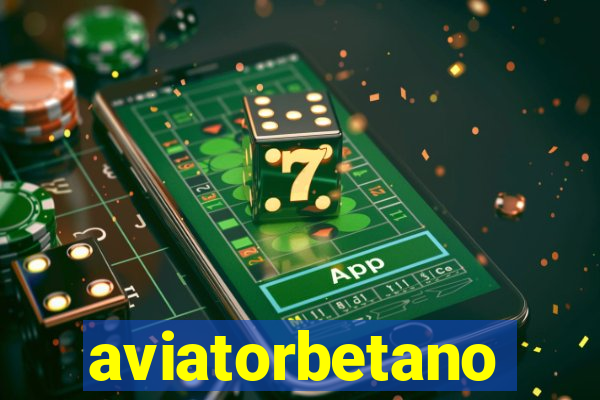 aviatorbetano