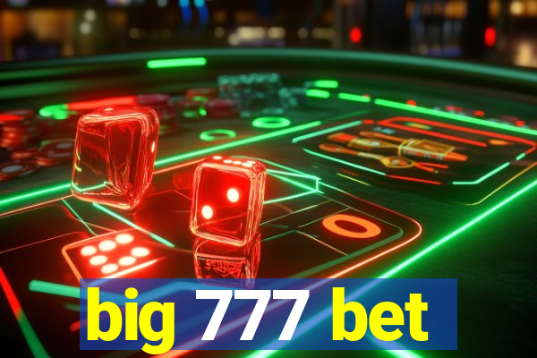 big 777 bet