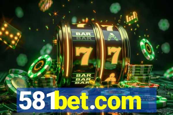 581bet.com