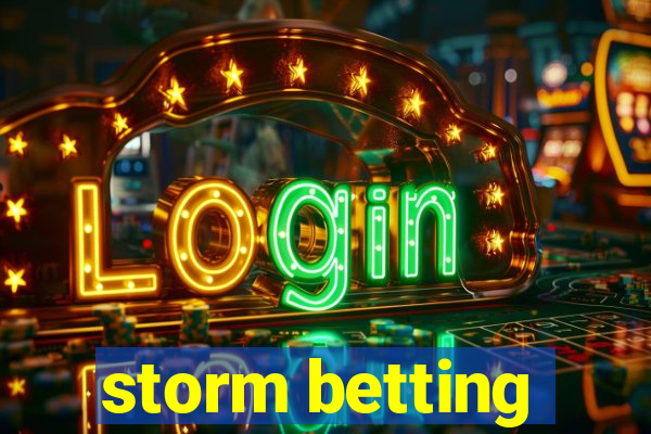 storm betting