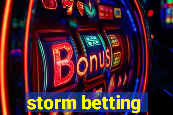 storm betting