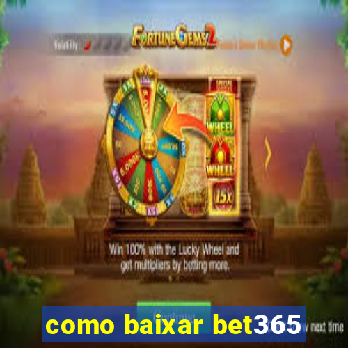 como baixar bet365