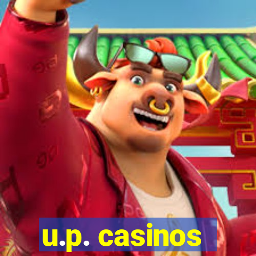 u.p. casinos