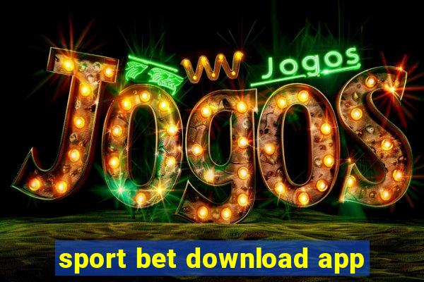 sport bet download app