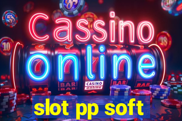 slot pp soft