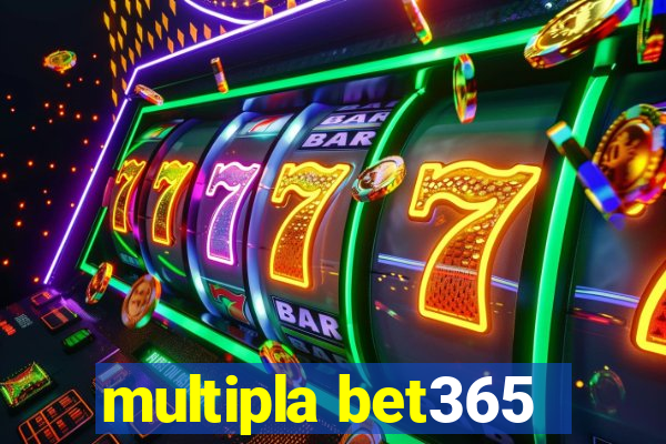 multipla bet365