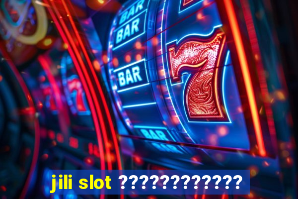 jili slot ????????????