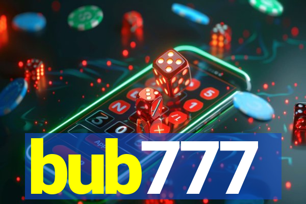 bub777