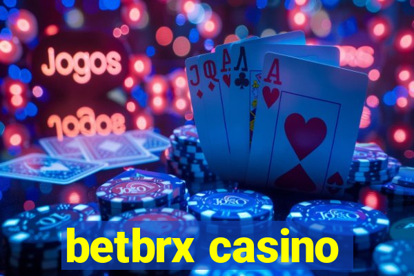 betbrx casino