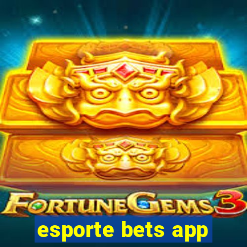 esporte bets app