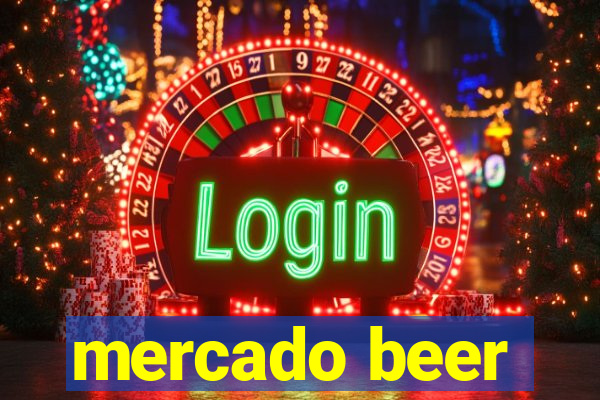 mercado beer