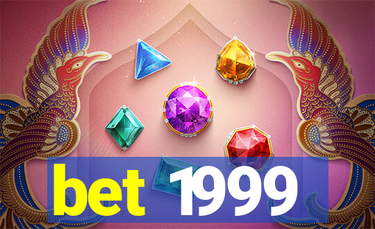 bet 1999