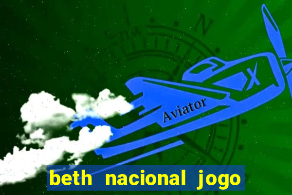 beth nacional jogo do avi茫ozinho