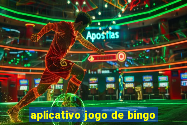 aplicativo jogo de bingo