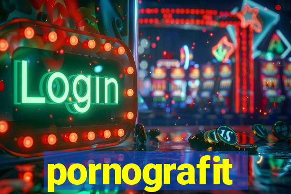 pornografit