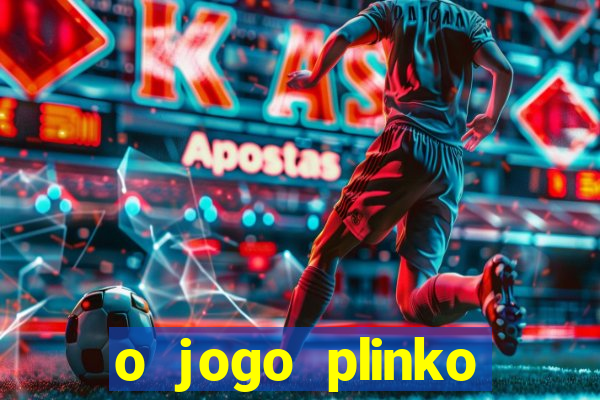 o jogo plinko winner paga mesmo