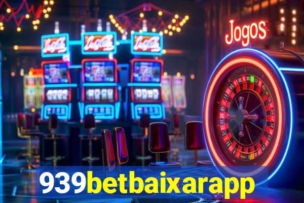 939betbaixarapp