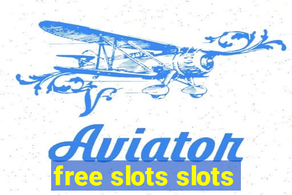 free slots slots