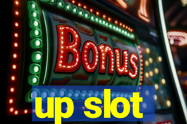 up slot