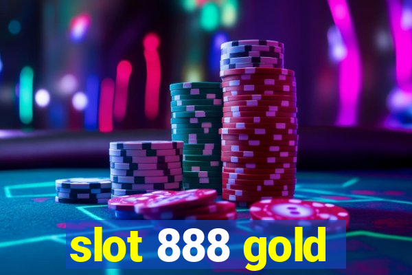 slot 888 gold