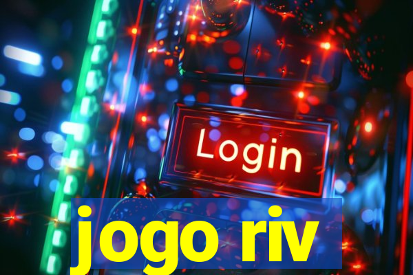 jogo riv