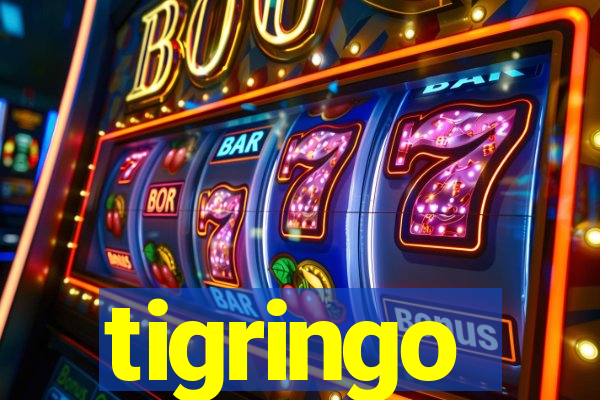 tigringo