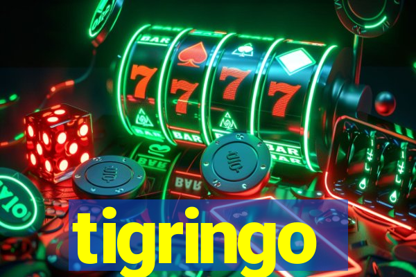 tigringo