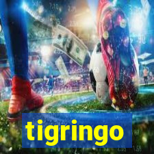 tigringo