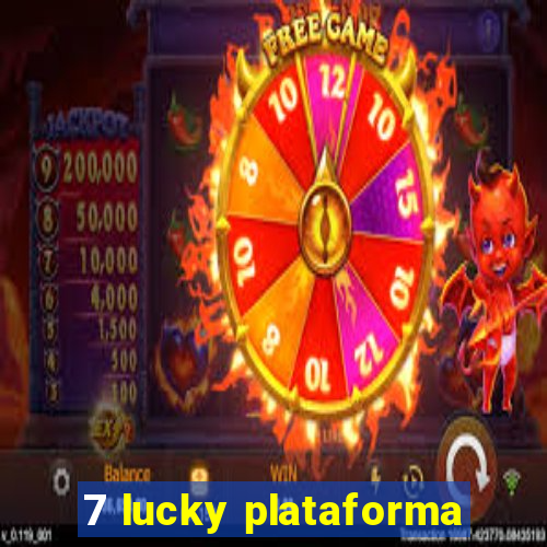 7 lucky plataforma