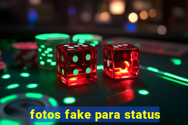 fotos fake para status