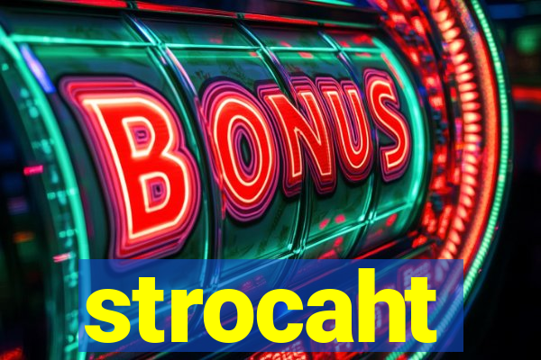 strocaht