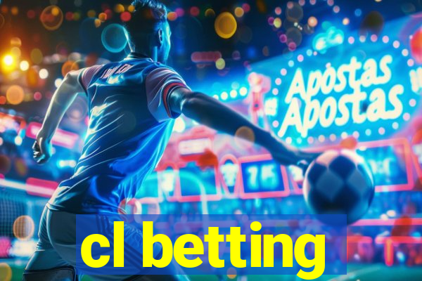 cl betting