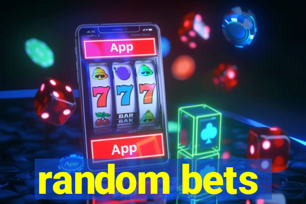 random bets