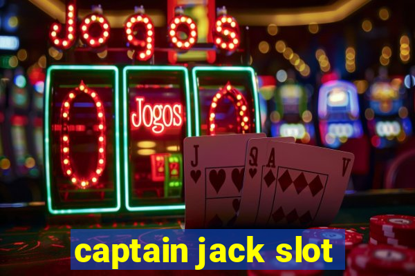 captain jack slot