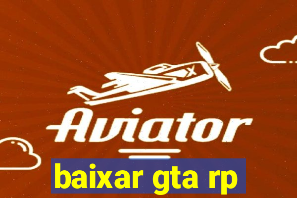 baixar gta rp