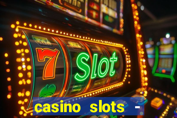 casino slots - jackpot slots download