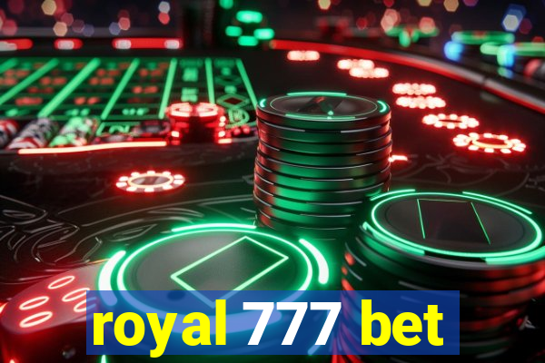 royal 777 bet