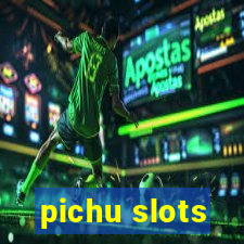 pichu slots