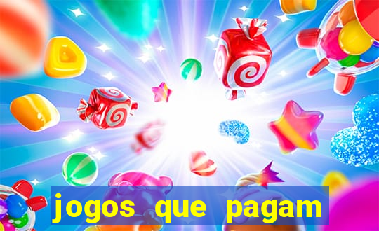 jogos que pagam pra vc jogar