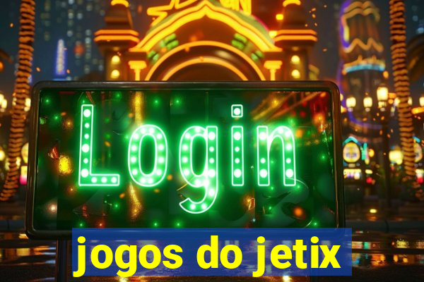 jogos do jetix