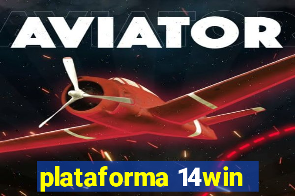 plataforma 14win