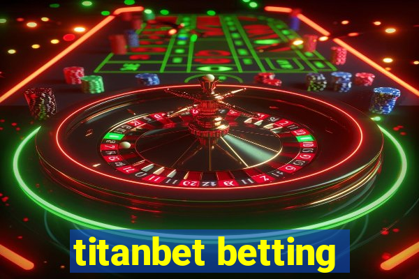 titanbet betting